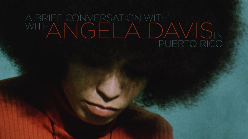 "Una breve conversación con Angela Davis". Tomado con permiso de Puerto Rico Indie. 